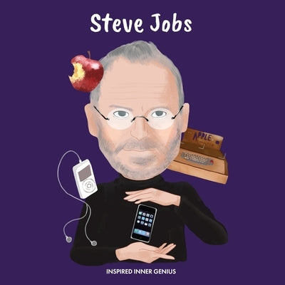 Steve Jobs: (Children's Biography Book, Kids Books, Age 5 10, Inventor in History) by Genius, Inspired Inner