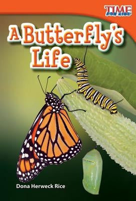 A Butterfly's Life by Herweck Rice, Dona