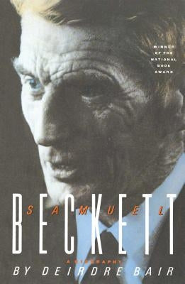 Samuel Beckett by Bair, Deirdre