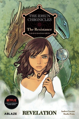 The Idhun Chronicles Vol 2: The Resistance: Revelation by Gallego, Laura