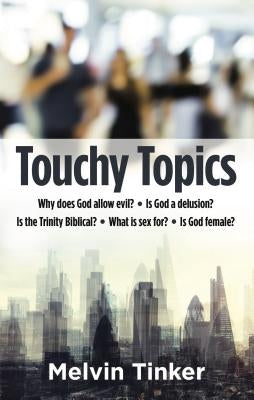 Touchy Topics by Tinker, Melvin