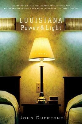 Louisiana Power & Light by DuFresne, John