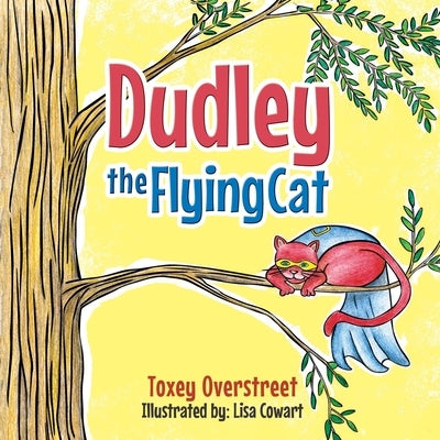 Dudley the Flying Cat by Overstreet, Toxey