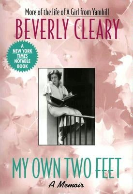 My Own Two Feet by Cleary, Beverly
