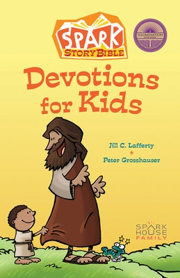 Spark Story Bible Devotions for Kids by Lafferty, Jill C.