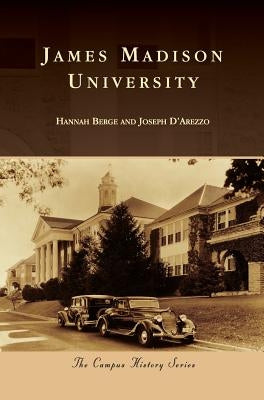 James Madison University by Berge, Hannah