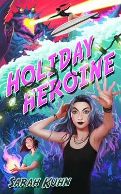 Holiday Heroine by Kuhn, Sarah