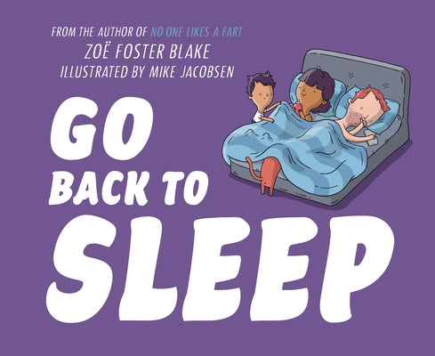 Go Back to Sleep by Blake, Zoe Foster