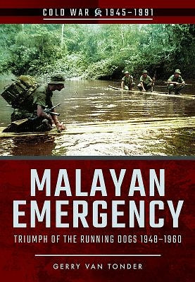 Malayan Emergency by Van Tonder, Gerry