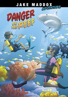 Danger on the Reef by Maddox, Jake