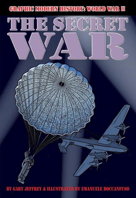 The Secret War by Jeffrey, Gary