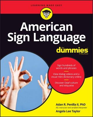 American Sign Language for Dummies with Online Videos by Penilla, Adan R.