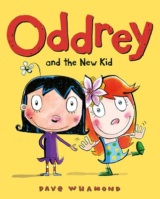 Oddrey and the New Kid by Whamond, Dave