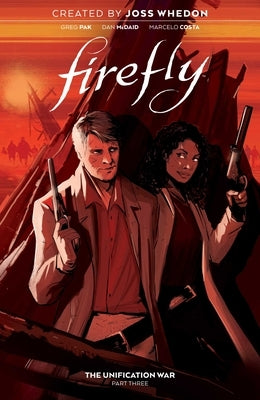 Firefly: The Unification War Vol. 3 by Whedon, Joss