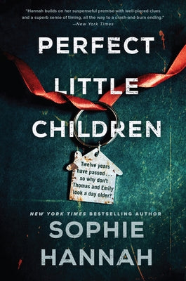 Perfect Little Children by Hannah, Sophie