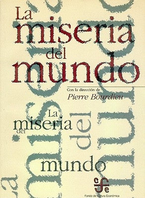 La miseria del mundo by Bourdieu, Pierre