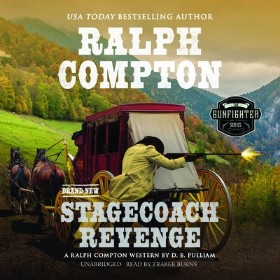 Ralph Compton Stagecoach Revenge by Pulliam, D. B.