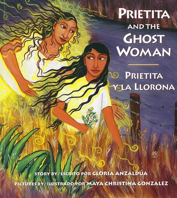 Prietita and the Ghost Woman by Anzald&#250;a, Gloria