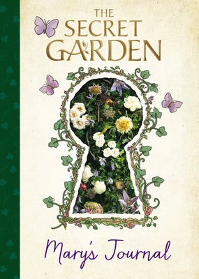 The Secret Garden: Mary's Journal by Dey, Sia