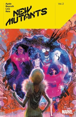 New Mutants by Vita Ayala Vol. 2 by Ayala, Vita