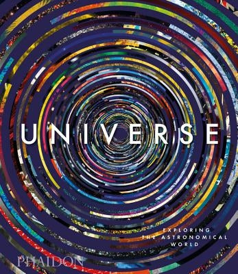 Universe: Exploring the Astronomical World by Malin, David