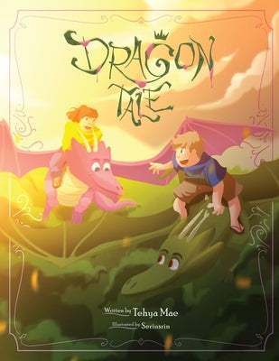 Dragon Tale by Mae, Tehya