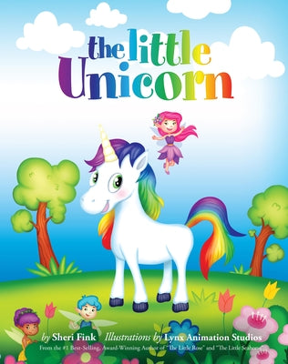 The Little Unicorn by Fink, Sheri