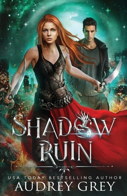 Shadow Ruin by Grey, Audrey