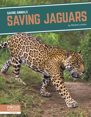 Saving Jaguars by London, Martha