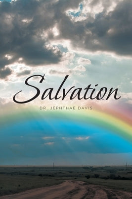 Salvation by Davis, Jephthae