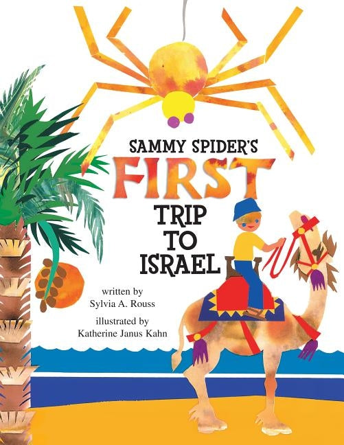Sammy Spider's First Trip to Israel by Rouss, Sylvia A.
