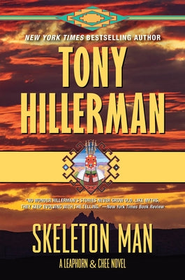 Skeleton Man: A Leaphorn and Chee Novel by Hillerman, Tony