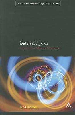 Saturn's Jews by Idel, Moshe