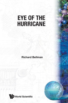 Eye of the Hurricane by Bellman, Richard