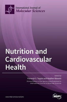 Nutrition and Cardiovascular Health by Tappia, Paramjit S.