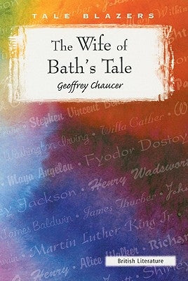 Wife of Bath's Tale by Chaucer, Geoffrey