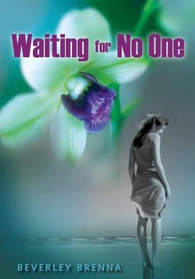 Waiting for No One by Brenna, Beverley