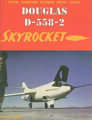 Douglas D-558-2 Skyrocket by Libis, Scott