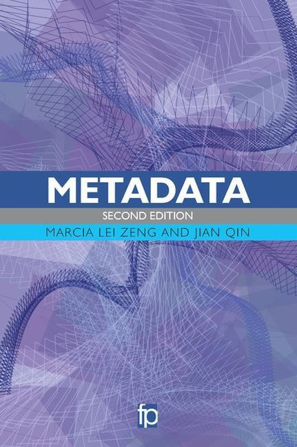 Metadata by Lei Zeng, Marcia