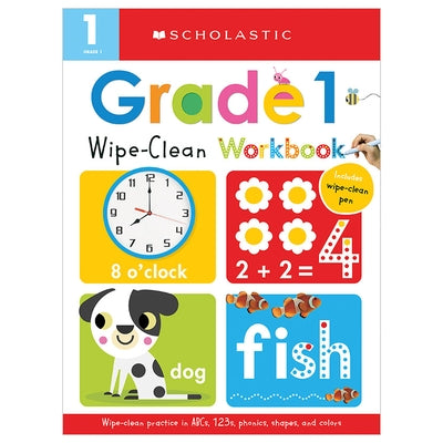 First Grade Wipe-Clean Workbook: Scholastic Early Learners (Wipe-Clean) by Scholastic