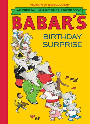 Babar's Birthday Surprise by de Brunhoff, Laurent
