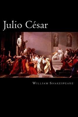 Julio Cesar by Shakespeare, William