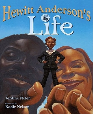 Hewitt Anderson's Great Big Life by Nolen, Jerdine