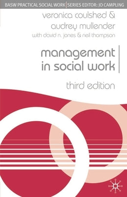 Management in Social Work by Coulshed, Veronica