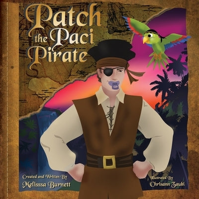 Patch the Paci Pirate by Burnett, Melissa