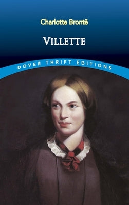Villette by Bront&#235;, Charlotte