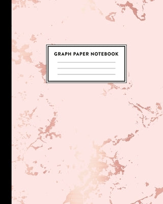 Graph Paper Notebook: Beautiful Pink Marble and Rose Gold 8 x 10 inches - 5 x 5 Squares per inch, Quad Ruled Cute Graph Paper Composition No by Blush Marble Notebooks