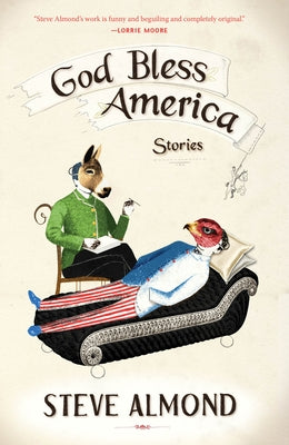 God Bless America: Stories by Almond, Steve