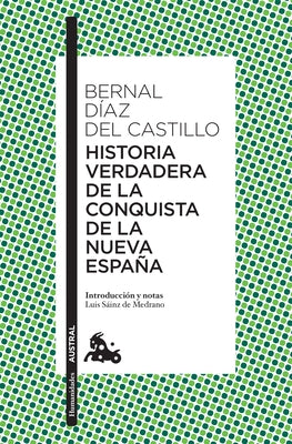 Historia Verdadera de la Conquista de la Nueva España by D&#237;az del Castillo, Bernal
