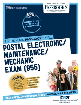 Postal Electronic/Maintenance/Mechanic Examination (955) (C-4112): Passbooks Study Guide by National Learning Corporation